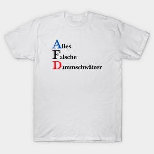 Anti AFD Gegen rechts T-Shirt